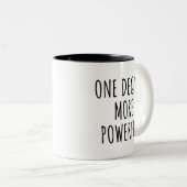 One Degree More Powerful Minimalist Motivational Tweekleurige Koffiemok (Voorkant rechts)