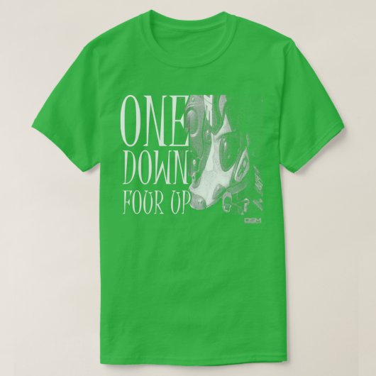 One Down Four Up T-shirt (Design voorkant)