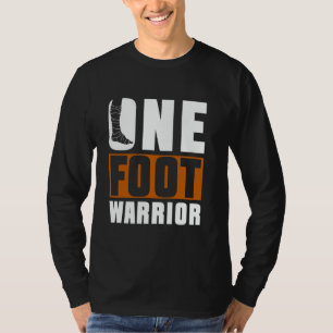 One Foot Warrior - Gebroken Voet Blessure T-shirt