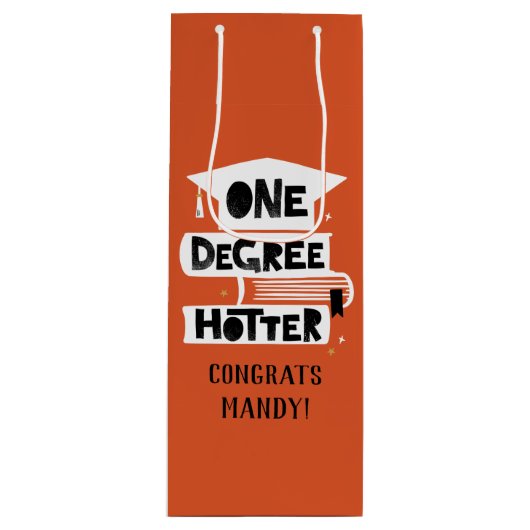 One Graree Hotter Funny Afstuderen Wijn Cadeautas (Voorkant)