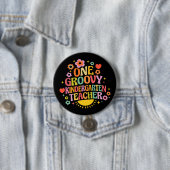 One groovy kindergarten teacher ronde button 7,6 cm (In situ)