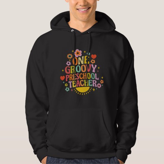 One groovy preschool teacher hoodie (Voorkant)