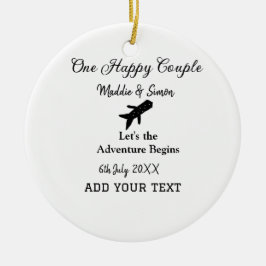 One happy Couple Let's Adventure begint bruiloft c Keramisch Ornament