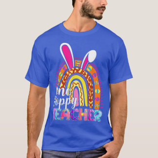 One Hoppy Teacher Bunny School Rainbow Leopard Eas T-shirt