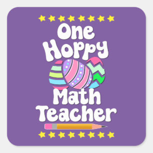 One Hoppy Wiskunde Teacher Tutor Eggcellent Easter Vierkante Sticker