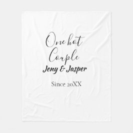 One hot couple add name since 20XX year date Fleece Deken