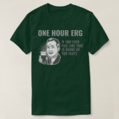 One Hour Erg T-shirt (Design voorkant)