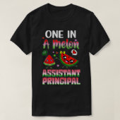 One In A Melon Assistant Principal T-shirt (Design voorkant)