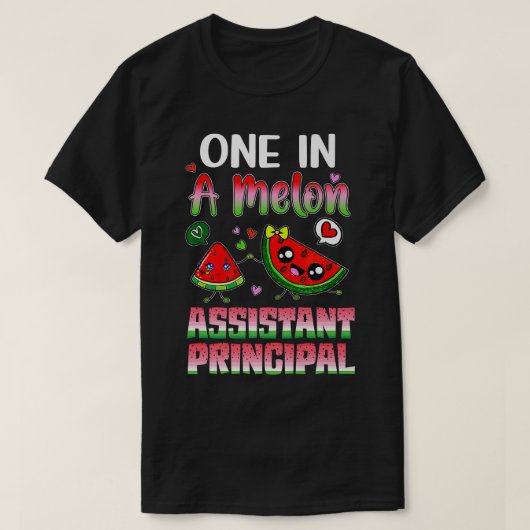 One In A Melon Assistant Principal T-shirt (Design voorkant)