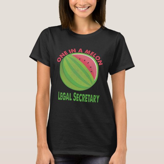 One in a Melon Legal Secretary Watermelon Retireme T-shirt (Voorkant)