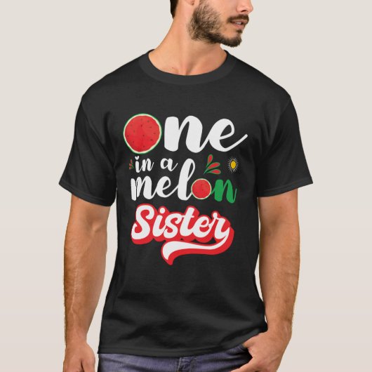 One In A Melon Sister Watermelon Family Matching T-shirt (Voorkant)