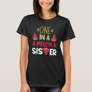 One In A Melon Sister Watermelon Matching Birthday T-shirt