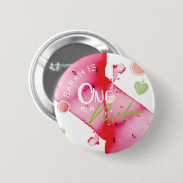 One In A Melon Verjaardag gepersonaliseerd Ronde Button 5,7 Cm
