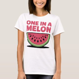 One In A Melon Watermelon T-shirt