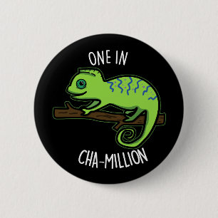 One in Cha-Million Funny Chameleon Pun Dark BG Ronde Button 5,7 Cm