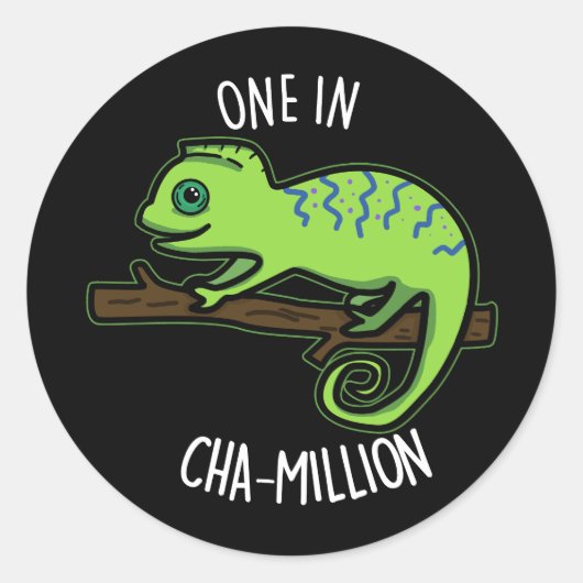 One in Cha-Million Funny Chameleon Pun Dark BG Ronde Sticker (Voorkant)