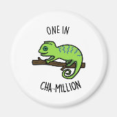 One in Cha-Million Funny Chameleon Pun Magneet (Voorkant)