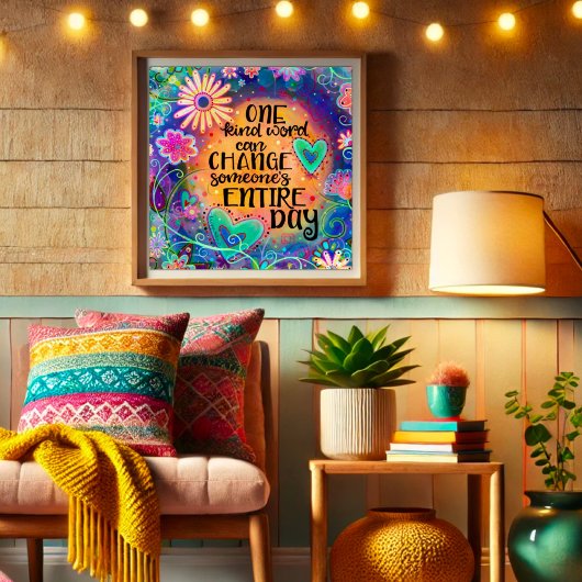 One Kind Word Fun Floral Poster