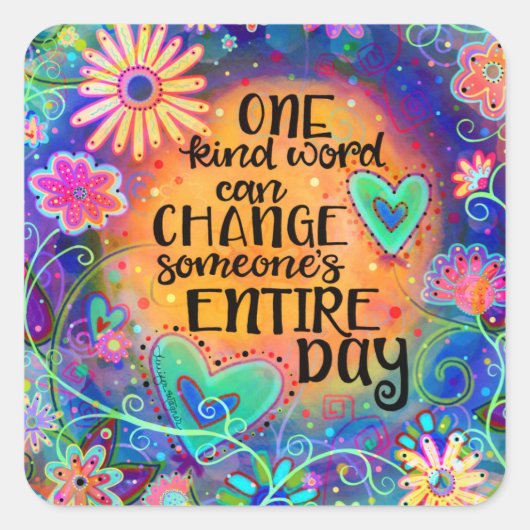 One Kind Word Fun Floral Vierkante Sticker (Voorkant)