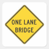 One Lane Bridge Road Sign Yellow Vierkante Sticker (Voorkant)