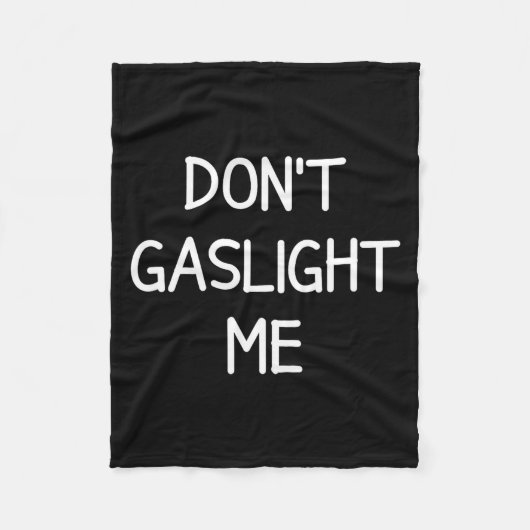 One-liners, Narcissist Sayings, Quotes Don't Gasli Fleece Deken (Voorkant)