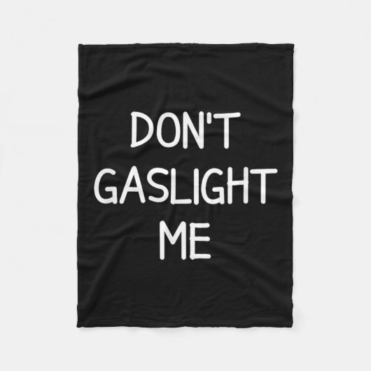 One-liners, Narcissist Sayings, Quotes Don't Gasli Fleece Deken (Voorkant)