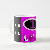 One love brite pink zeg het hardop koffiemok (Voorkant links)