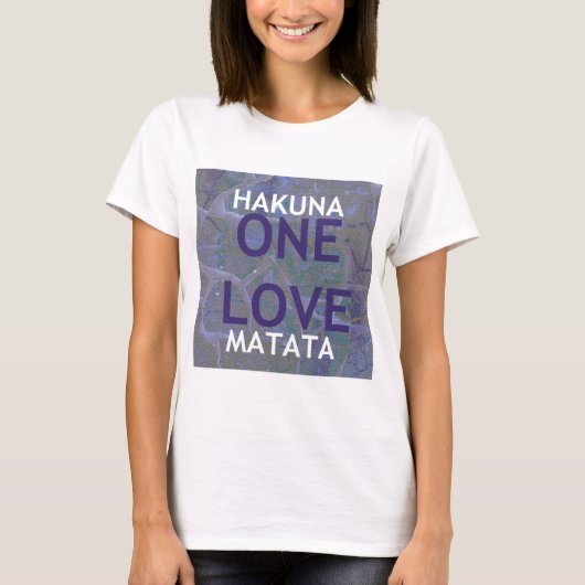 One Love Hakuna Matata Swahili Blauw Grijs Abstrac T-shirt (Voorkant)