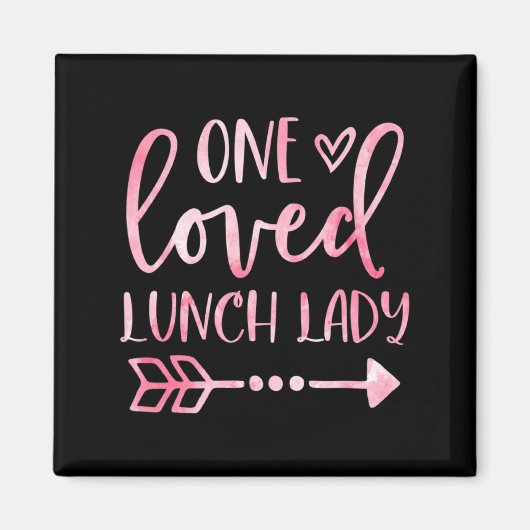 One Loved Lunch Lady Happy Valentines Day Lunch La Magneet (Voorkant)