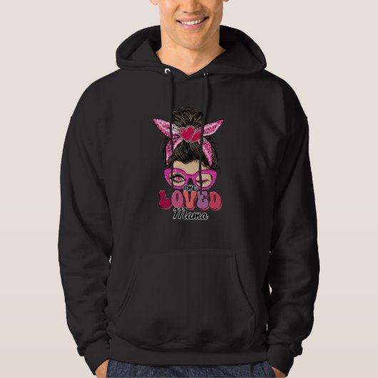 One Loved Mama Valentine's Day Messy Bun Retro Hea Hoodie (Voorkant)