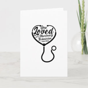 One Loved Pharmacy Technician Pharmacist Medicine Kaart