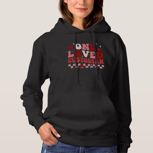 One Loved School Custodian Retro Groovy Valentines Hoodie (Voorkant)
