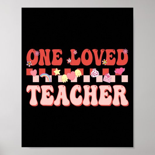 One Loved Teacher Happy Valentines Day Retro Groov Poster (Voorkant)