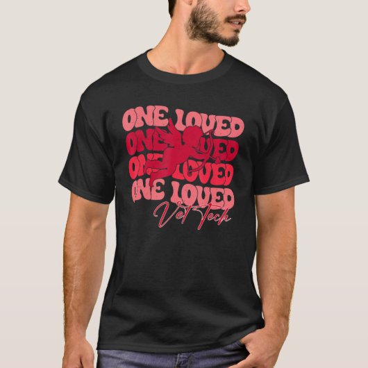 One Loved Vet Tech Cupid Veterinary Tech Valentine T-shirt (Voorkant)