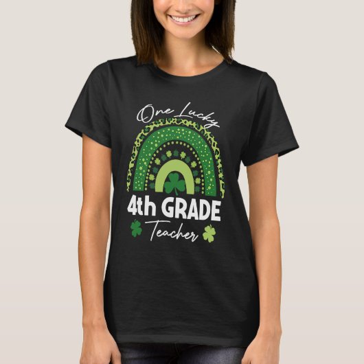 One Lucky 4th Grade Teacher St Patrick's Day  Wome T-shirt (Voorkant)