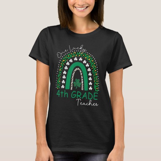 One Lucky 4th Grade Teacher St Patrick's Day Women T-shirt (Voorkant)
