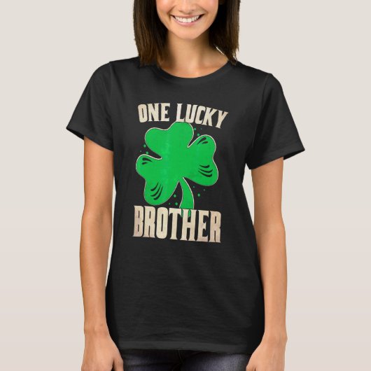 One Lucky Brother Funny Saint Patricks Day T-shirt (Voorkant)