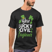 One Lucky Civil Engineer Engineering Irish T-shirt (Voorkant)