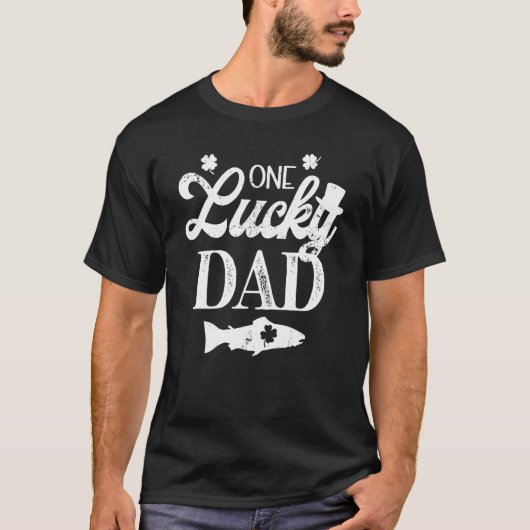 One Lucky Dad Trout Fly Fishing River Lake St. Pat T-shirt (Voorkant)