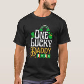 One Lucky Daddy St Patricks Day Irish Shamrock T-shirt (Voorkant)