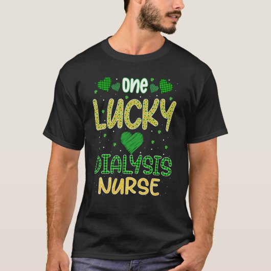 One Lucky Dialysis Nurse Saint Patricku2019s Day D T-shirt (Voorkant)