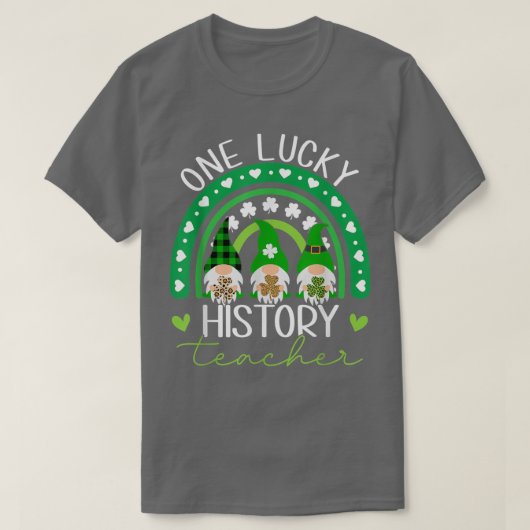One Lucky History Teacher Gnomes St. T-shirt (Design voorkant)