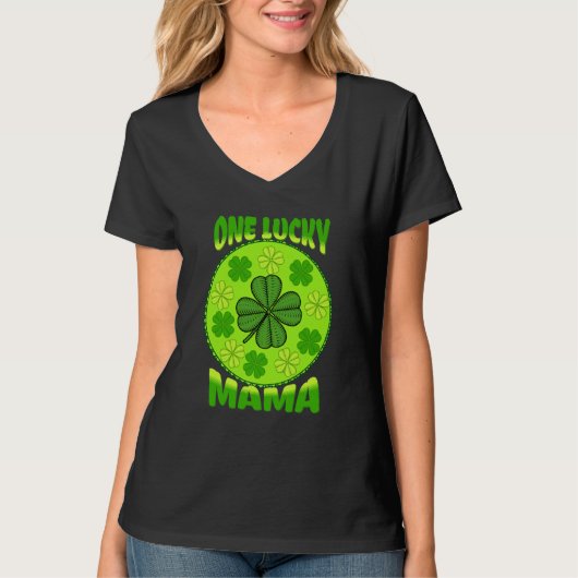 One Lucky Mama Celebrate St Patricks Day T-shirt (Voorkant)