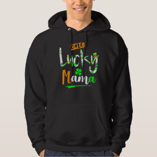 One Lucky Mama Funny Irish Lucky Clover Patri Hoodie