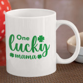 One Lucky Mama Funny St Patrick Day Koffiemok