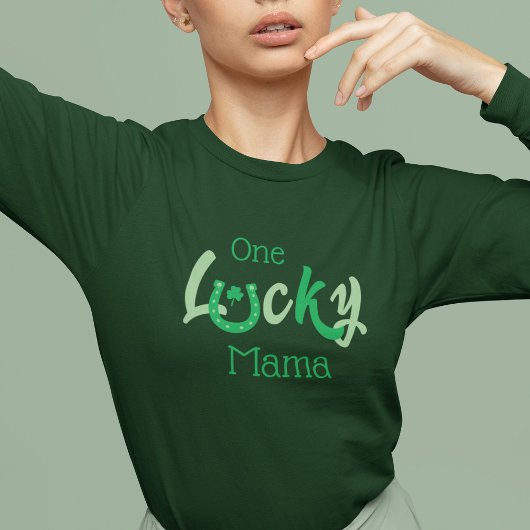 One Lucky Mama |  Sint Patrick's Day T-shirt