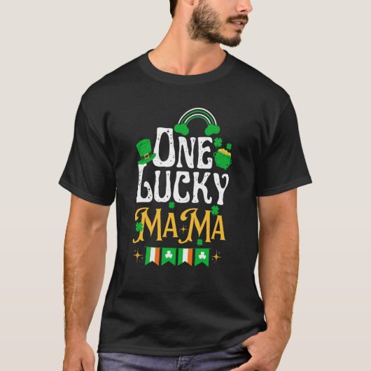One Lucky Mama St Patricks Day Irish Shamrock Matc T-shirt (Voorkant)