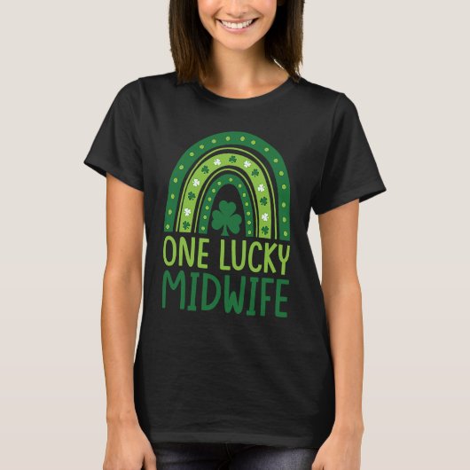 One Lucky Midwife Rainbow Shamrock St Patrick's Da T-shirt (Voorkant)