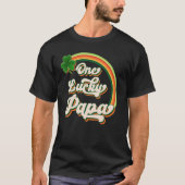 One Lucky Papa Funny Irish Clovers St Patrick's Da T-shirt (Voorkant)