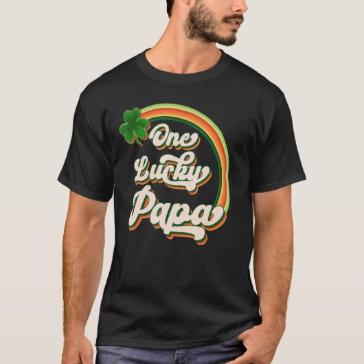 One Lucky Papa Funny Irish Clovers St Patrick's Da T-shirt (Voorkant)